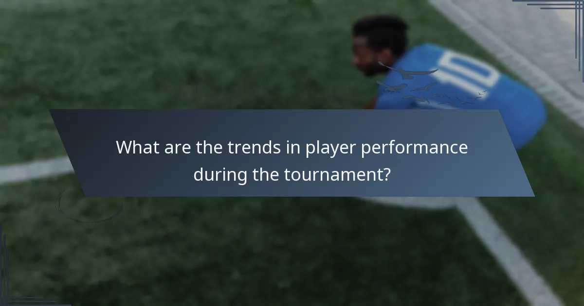 What are the trends in player performance during the tournament?