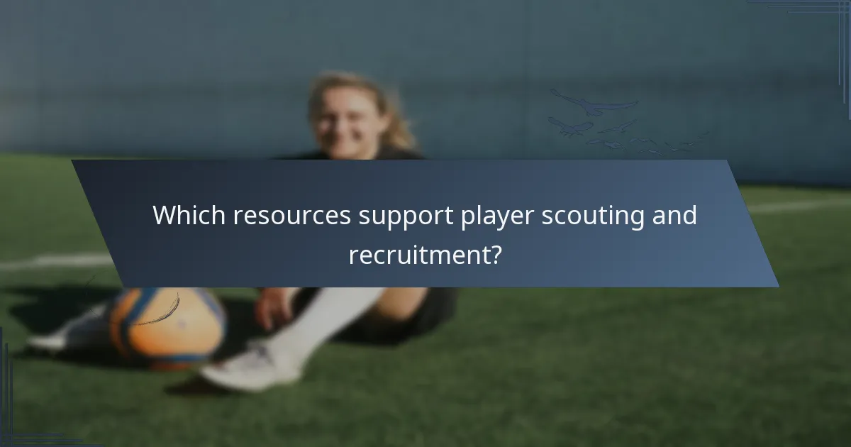 Which resources support player scouting and recruitment?